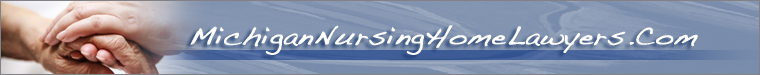 Michigan Nursing Home Attorneys